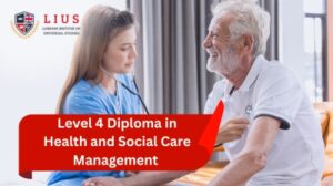Level 4 Diploma in Health and Social Care Management